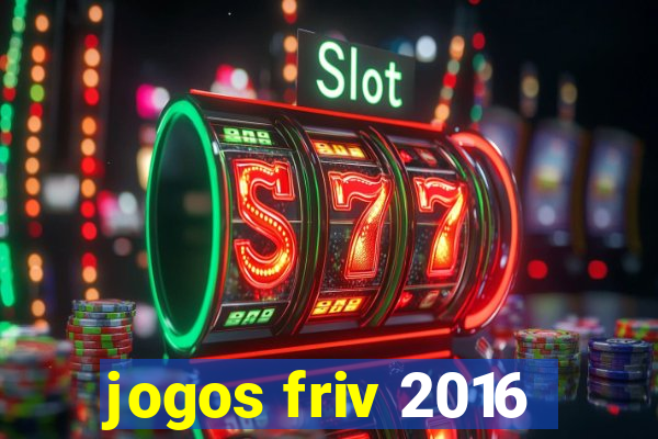 jogos friv 2016